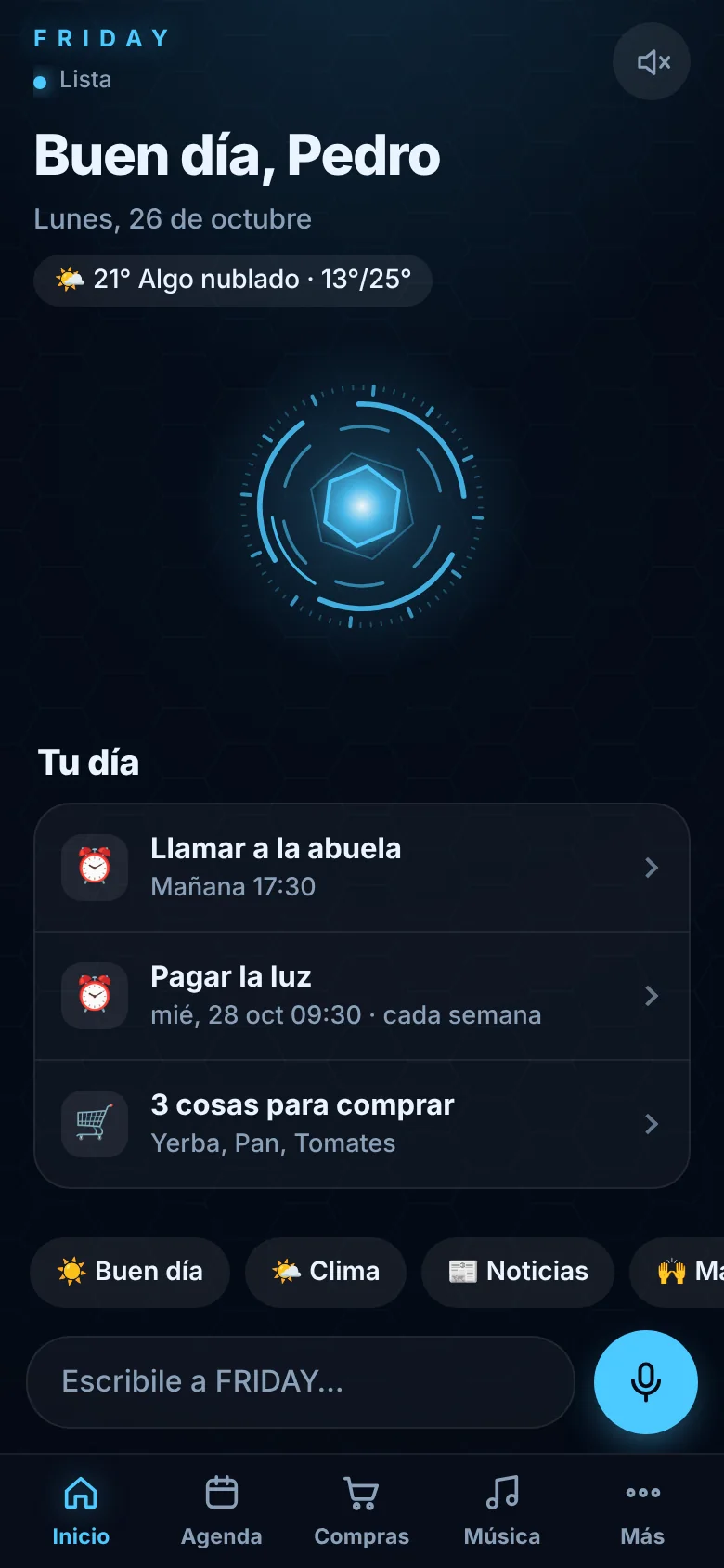 FRIDAY Móvil 3.0: el saludo, el clima y «Tu día» con los recordatorios y las compras, y las pestañas Inicio, Agenda, Compras, Música y Más.